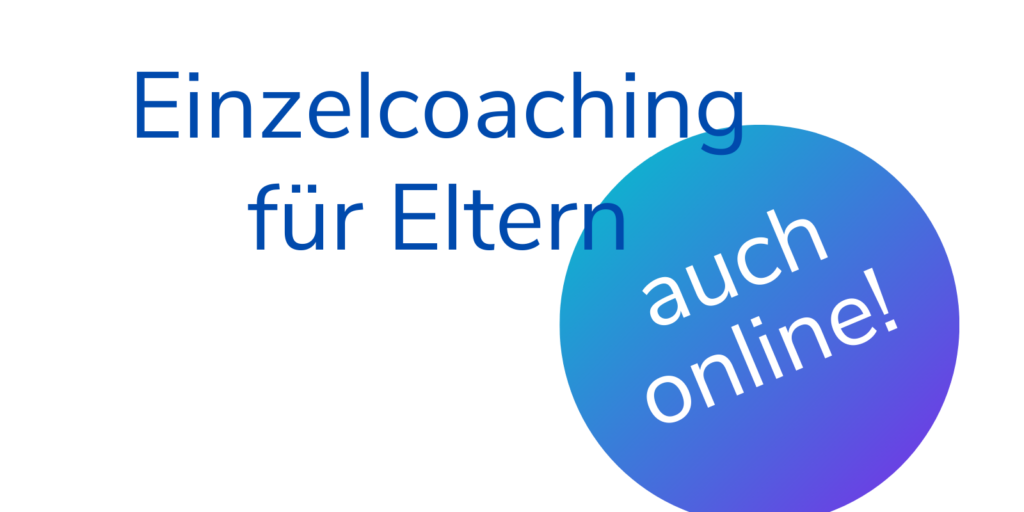 Einzelcoaching für Eltern in Elternzeit, auch online möglich